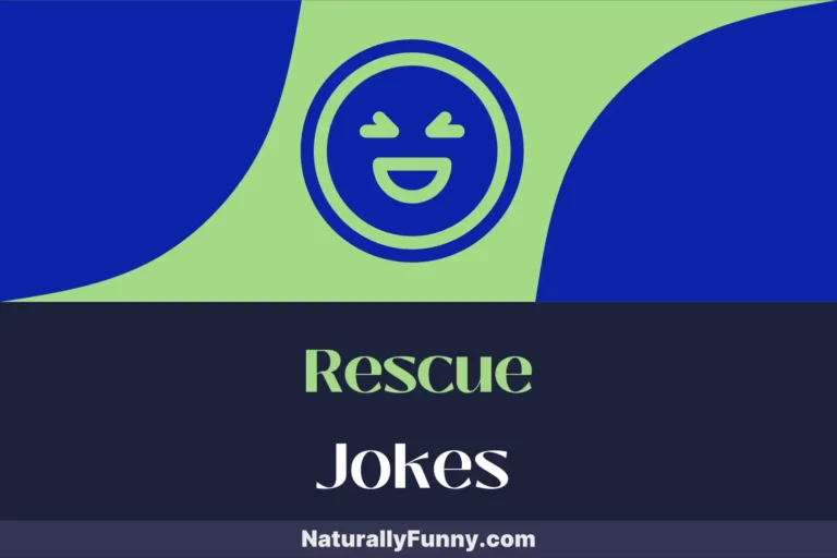895 Rescue Jokes That Spark Lifesaving Laughter