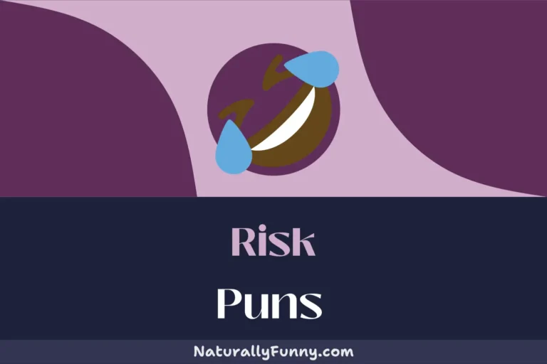 376 Risk Puns for a Laughing Leap of Faith