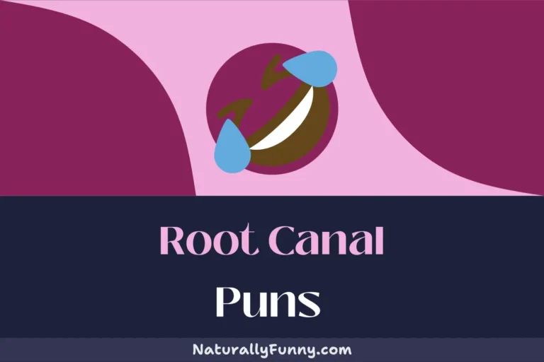 501 Root Canal Puns That Will Crown You the King of Comedy