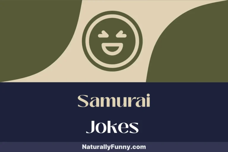 620 Samurai Jokes for a Hearty Warrior’s Laughter