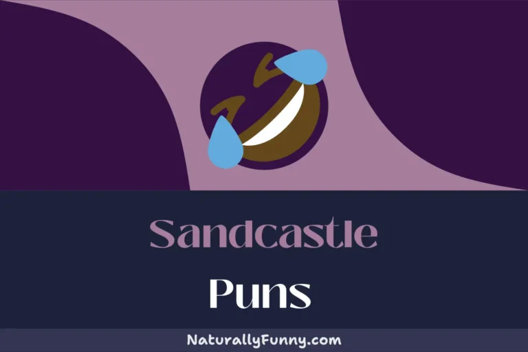 581 Sandcastle Puns That Will Shore-ly Make You Giggle