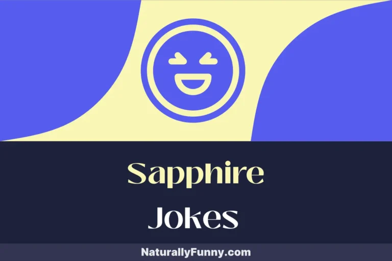 665 Sapphire Jokes to Make Your Day a Jewel of Joy