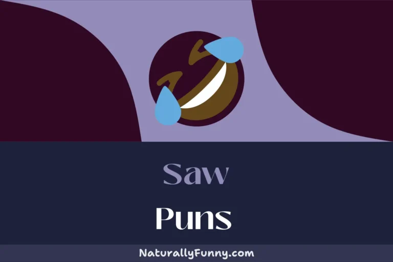 562 Saw Puns for Timber-tickling Laughter