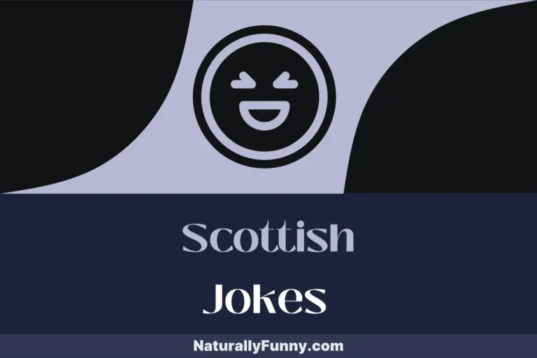 696 Scottish Jokes for Tartan Tickle Fests