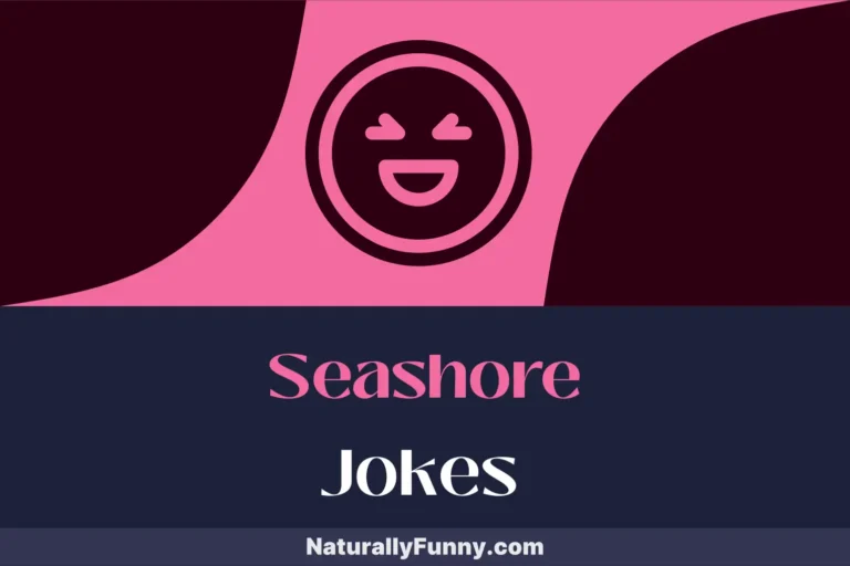 375 Seashore Jokes to Ocean-Peel Your Sides with Laughter
