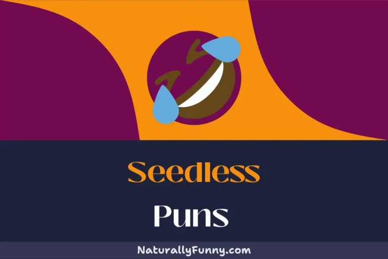 680 Seedless Puns That Will Leaf You in Stitches