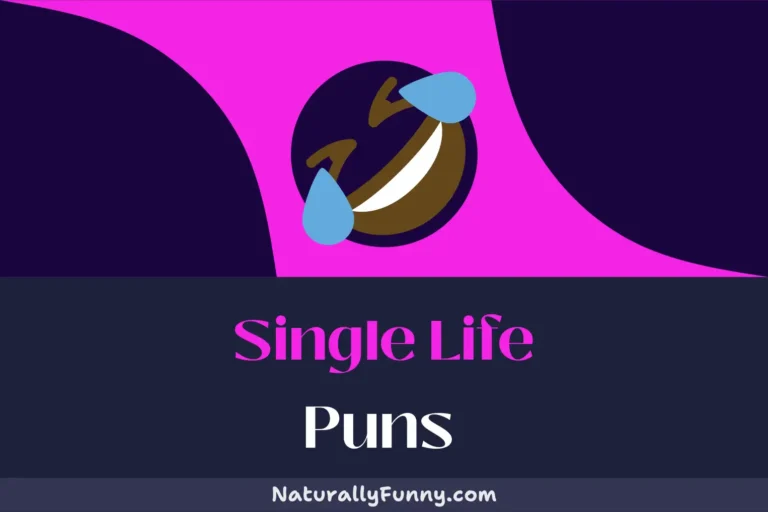 476 Single Life Puns That Turn Loneliness into Hilarity