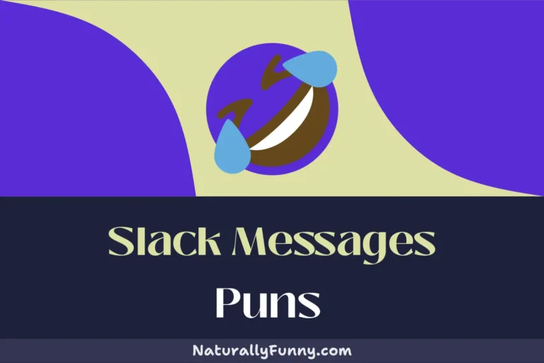 556 Slack Messages Puns for a Little Workday Wordplay