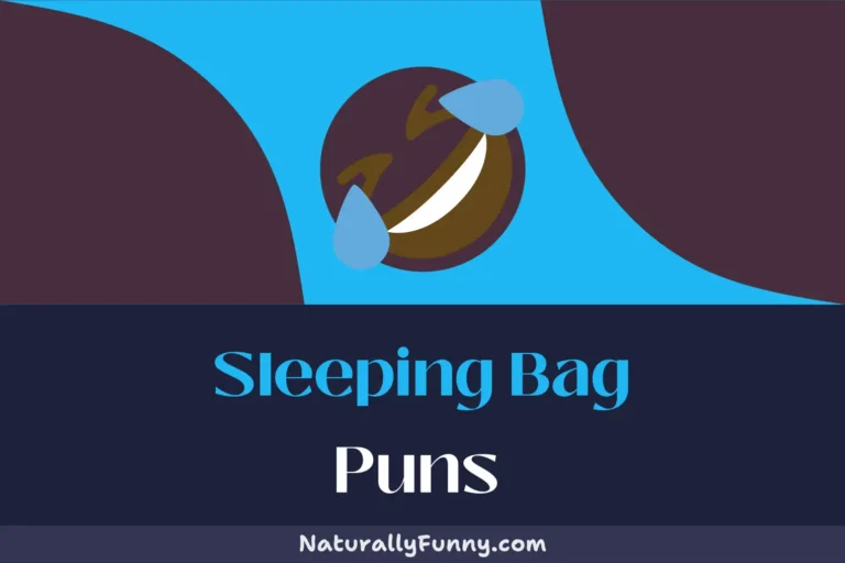 468 Sleeping Bag Puns for Campers Who Love a Good Laugh