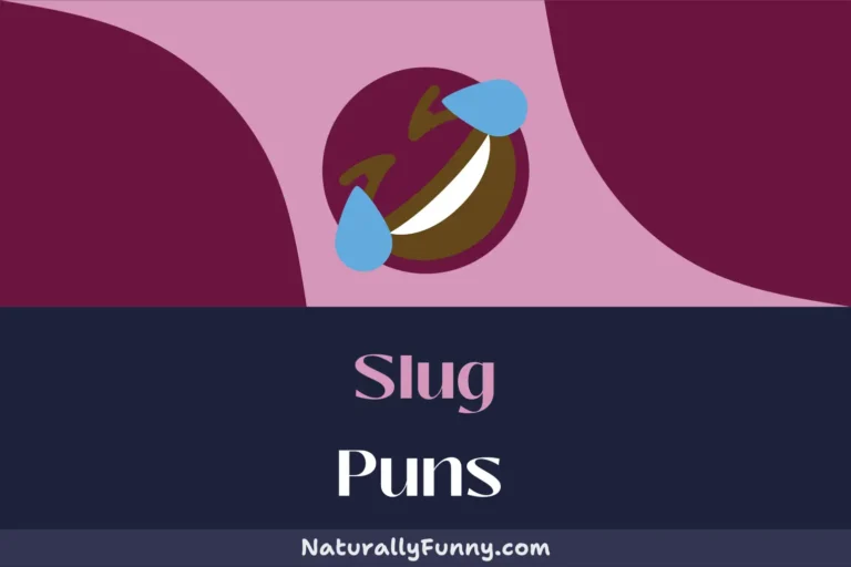 552 Slug Puns for a Gastropod-themed Gigglefest