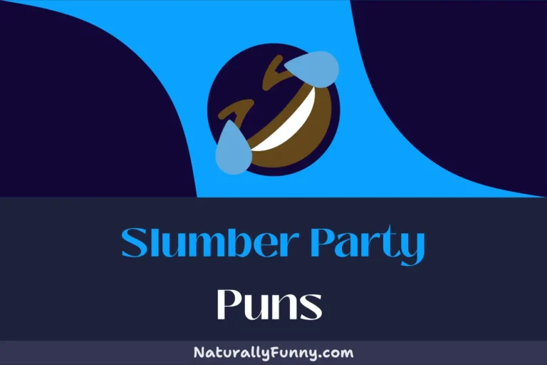 481 Slumber Party Puns to Quilt Together a Night of Fun