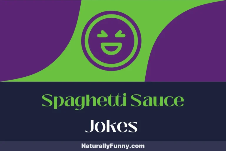 556 Spaghetti Sauce Jokes for Those with a Penne for Puns