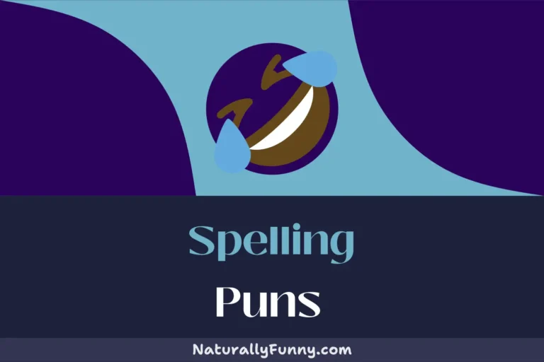 520 Spelling Puns for Grammarians Who Love a Good Giggle