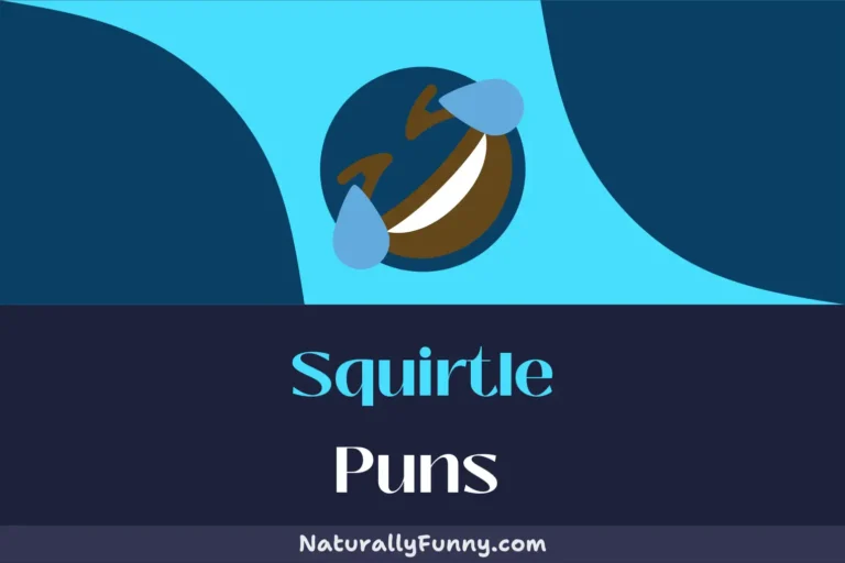 624 Squirtle Puns for a Water-ful of Fun