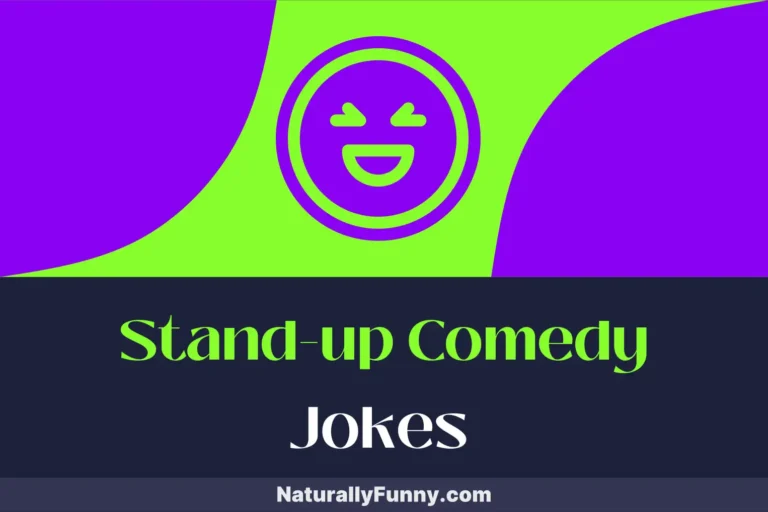 741 Stand-up Comedy Jokes to Tickle Your Funny Bone