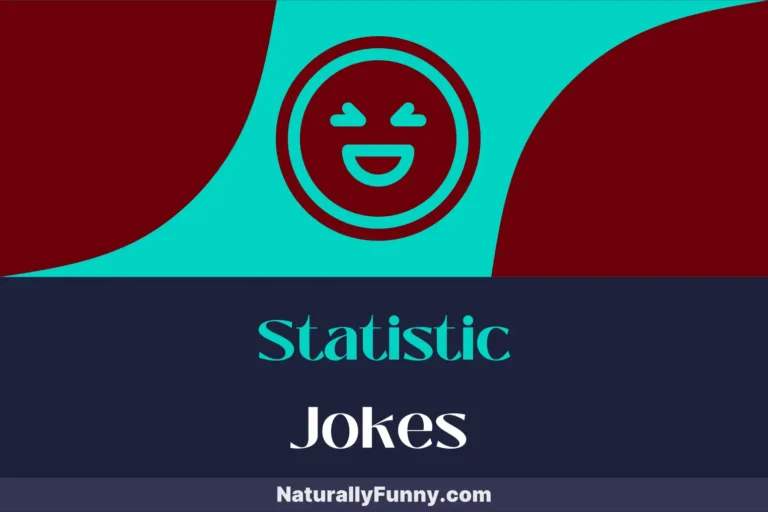 855 Statistic Jokes to Bring Some Humor to Your Histograms