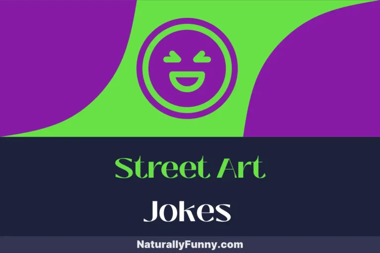 868 Street Art Jokes That Sketch Out Silly Scenarios
