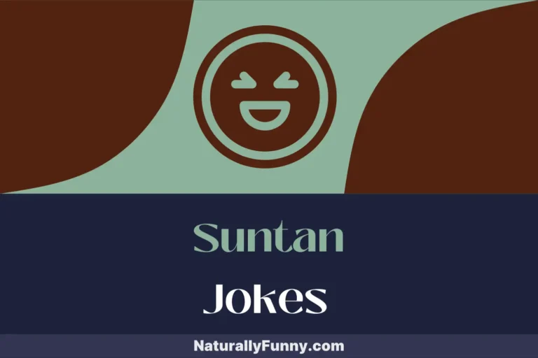 873 Suntan Jokes That Are Absolutely Glowing with Humor