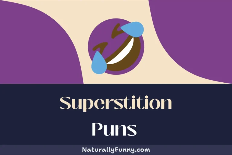 419 Superstition Puns for a Bewitching Good Time