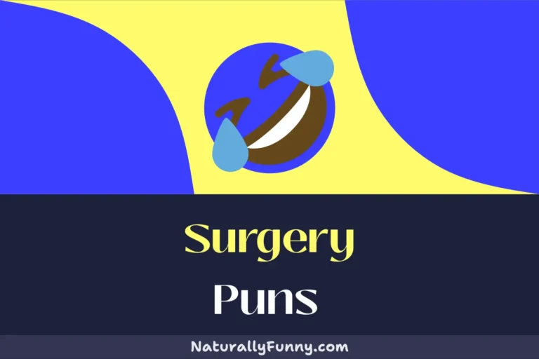 489 Surgery Puns to Transplant Joy into Your Day