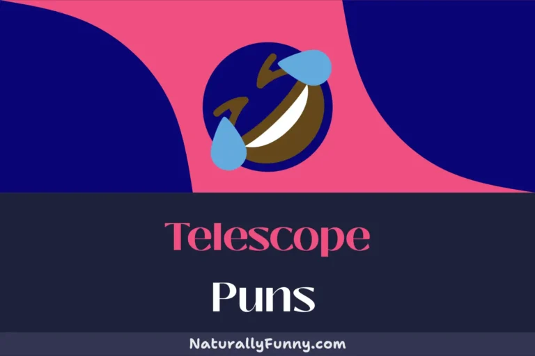 560 Telescope Puns to Eclipse Your Funny Bone