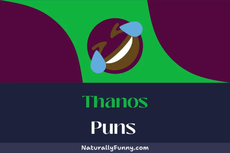 515 Thanos Puns to Infinity and Beyond Your Expectations