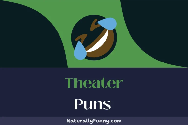 396 Theater Puns That Hit the Comedy Spot-Light