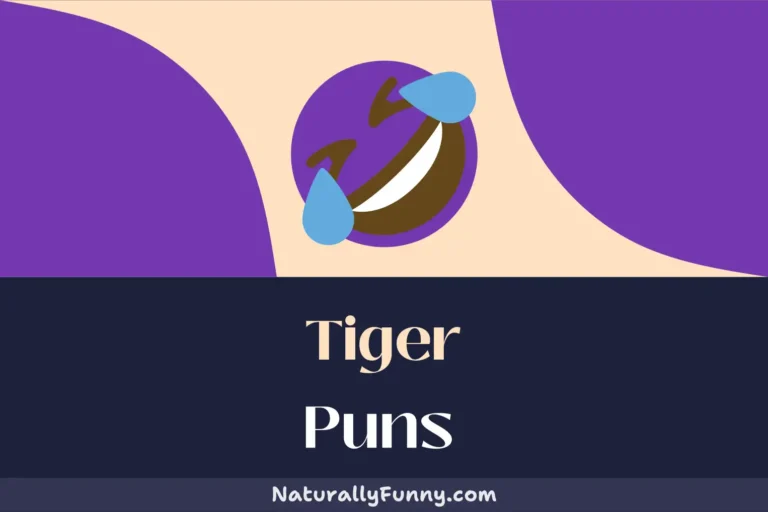 510 Tiger Puns for Stripes of Laughter