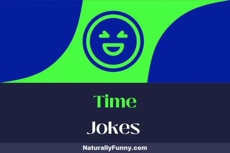 355 Time Jokes That Promise to be a Comedic Time Travel