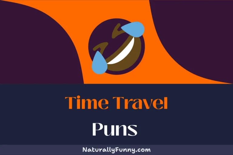 442 Time Travel Puns for Those Who Relish a Good Paradox