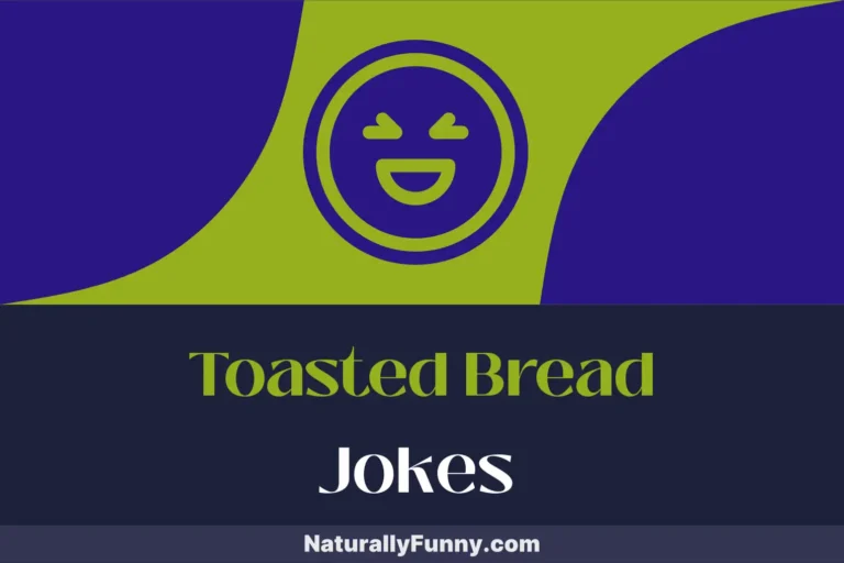 604 Toasted Bread Jokes That Rise to the Occasion