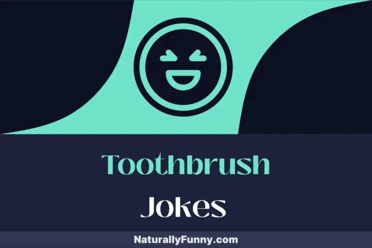 600 Toothbrush Jokes to Freshen Up Your Wit