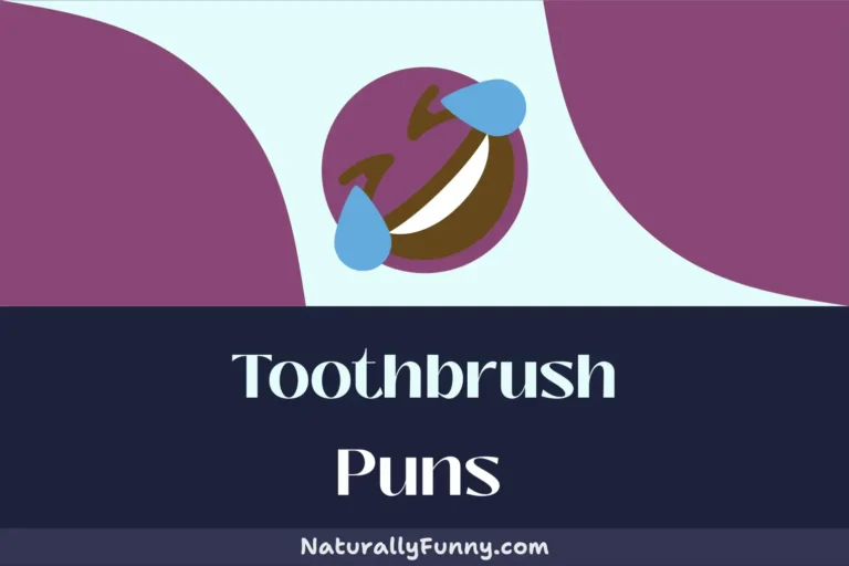 619 Toothbrush Puns to Brush Up Your Day