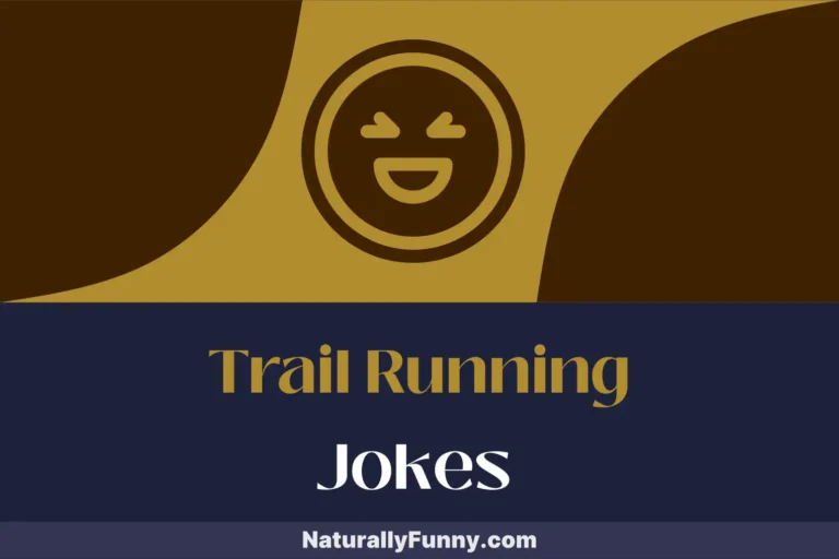 964 Trail Running Jokes to Sprint You into a Laughing Fit