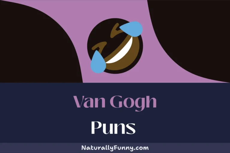 585 Van Gogh Puns for a Stroke of Laughter