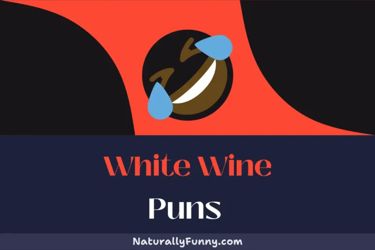 519 White Wine Puns That Will Leave You Grape-ly Amused
