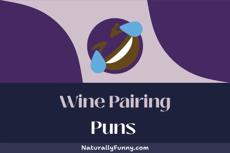 623 Wine Pairing Puns to Uncork Your Sense of Humor