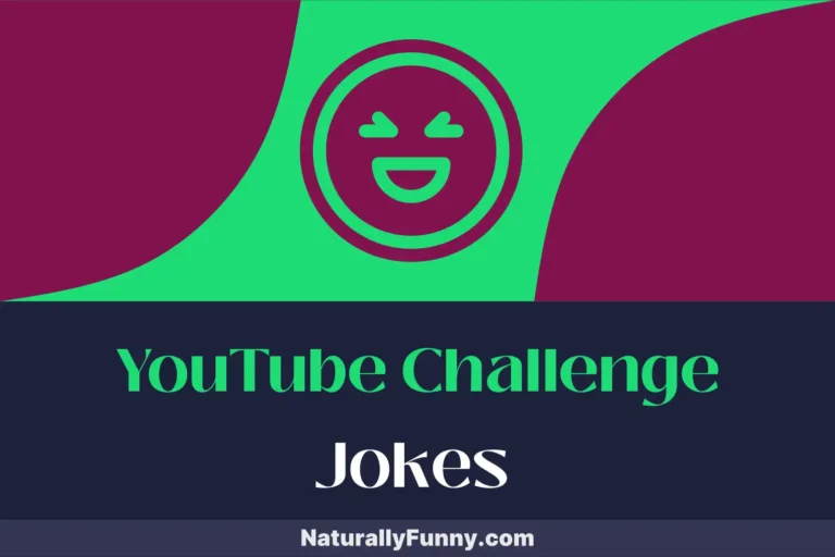 1161 YouTube Challenge Jokes for a Comedy Content Overload