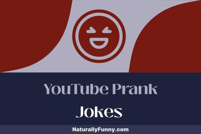 1046 YouTube Prank Jokes That Bring Hilarity to Your Screen